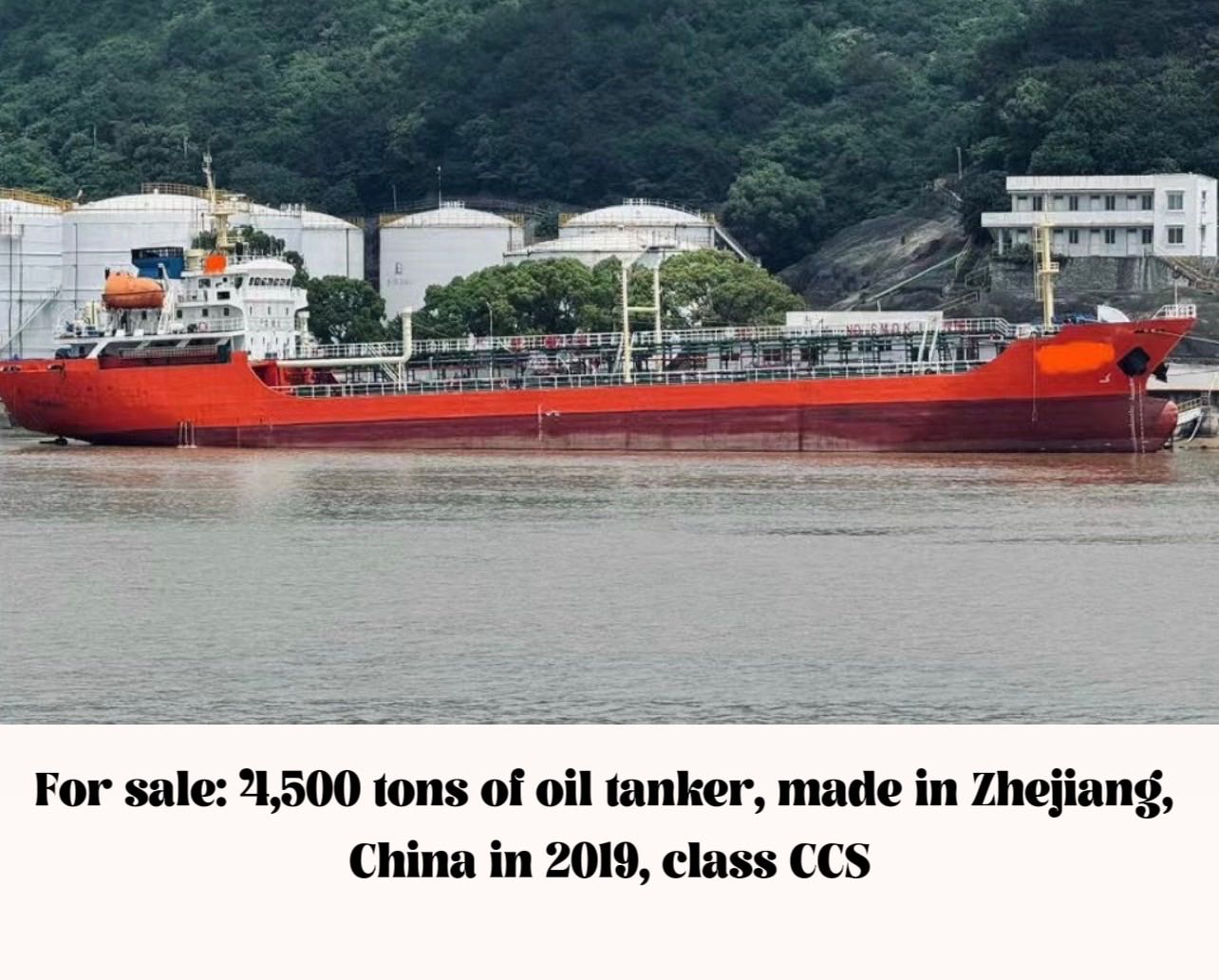 For sale: 4,500 tons of oil tanker, made in Zhejiang, China in 2019, class CCS-2.jpg