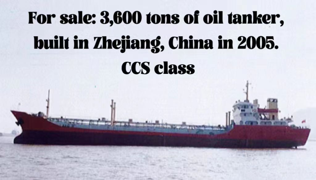 For sale: 3,600 tons of oil tanker, built in Zhejiang, China in 2005. CCS class-2.jpg